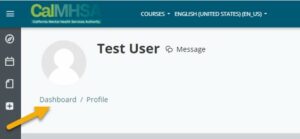CalMHSA LMS Profile to Dashboard Screenshot